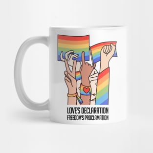 Love's Declaration, Freedom's Proclamation Mug